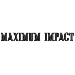 #22 MAXIMUM IMPACT