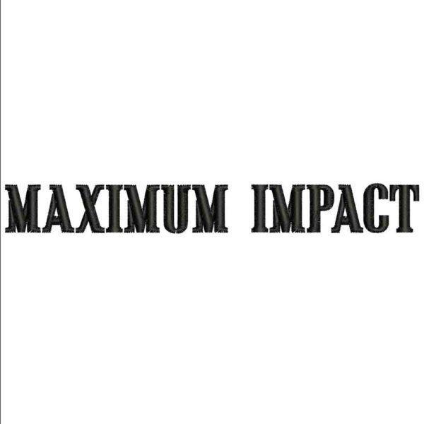 #22 MAXIMUM IMPACT